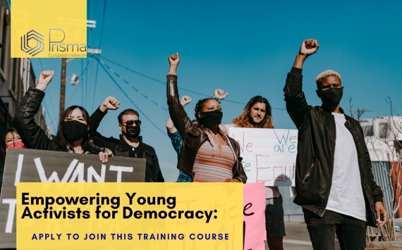 Empowering Young Activists for Democracy: Apply to Join This Training Course