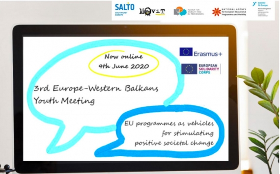 3rd Europe-Western Balkans Youth Meeting/Seminar: Using the EU youth programmes as vehicles for positive societal change ONLINE 