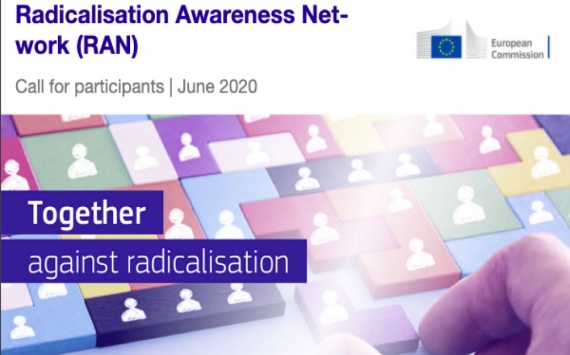 Radicalisation Awareness Network (RAN): Together Against Radicalization Call for Participants June 2020 