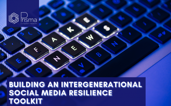 Building an INTERGENERATIONAL Social Media Resilience Toolkit