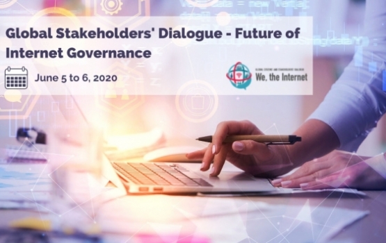 Global Stakeholders' Dialogue on the future of Internet Governance